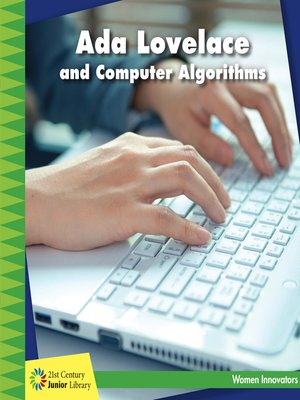 cover image of Ada Lovelace and Computer Algorithms